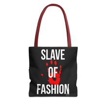 Load image into Gallery viewer, Bold Statement Tote Bag - &#39;Slave of Fashion&#39;
