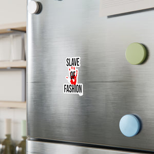 Bold Vinyl Decals - 'Slave of Fashion' Statement Stickers