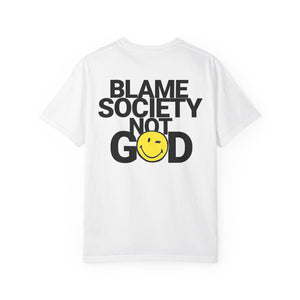 Unisex Graphic Tee - Blame Society Not God