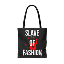 Load image into Gallery viewer, Bold Statement Tote Bag - &#39;Slave of Fashion&#39;
