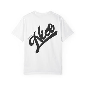 Life Is Nice Unisex Garment-Dyed T-Shirt | Casual Comfort for Everyday Vibes