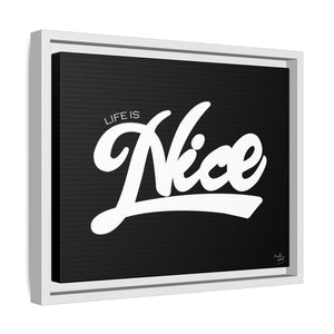 Framed Canvas Wall Art - 'Life is Nice' Design