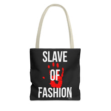 Load image into Gallery viewer, Bold Statement Tote Bag - &#39;Slave of Fashion&#39;
