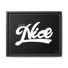 Load image into Gallery viewer, Framed Canvas Wall Art - &#39;Life is Nice&#39; Design
