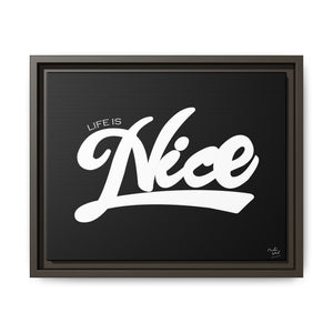 Framed Canvas Wall Art - 'Life is Nice' Design