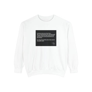 Inspiring Garment-Dyed Sweatshirt - Unisex, Cozy, Motivational Gift, Casual Wear, Perfect for All Occasions, Graphic Sweatshirt