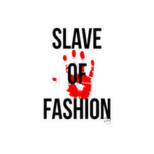 Load image into Gallery viewer, Bold Vinyl Decals - &#39;Slave of Fashion&#39; Statement Stickers
