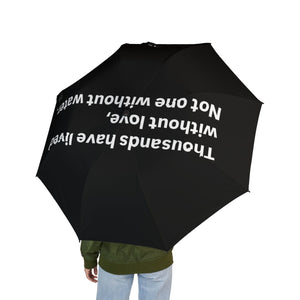 Black Semi-Automatic Foldable Umbrella - 'Without Care, Without Water' Design