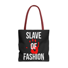 Load image into Gallery viewer, Bold Statement Tote Bag - &#39;Slave of Fashion&#39;
