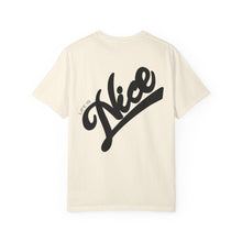 Load image into Gallery viewer, Life Is Nice Unisex Garment-Dyed T-Shirt | Casual Comfort for Everyday Vibes
