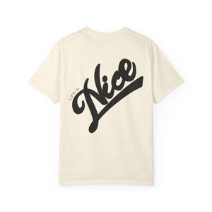 Life Is Nice Unisex Garment-Dyed T-Shirt | Casual Comfort for Everyday Vibes