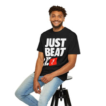 Load image into Gallery viewer, T-Shirt JUST BEAT IT Unisex Garment-Dyed Tee
