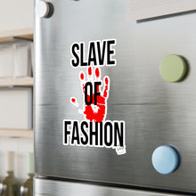 Load image into Gallery viewer, Bold Vinyl Decals - &#39;Slave of Fashion&#39; Statement Stickers
