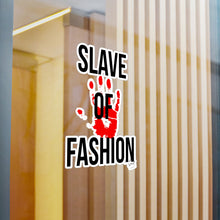 Load image into Gallery viewer, Bold Vinyl Decals - &#39;Slave of Fashion&#39; Statement Stickers
