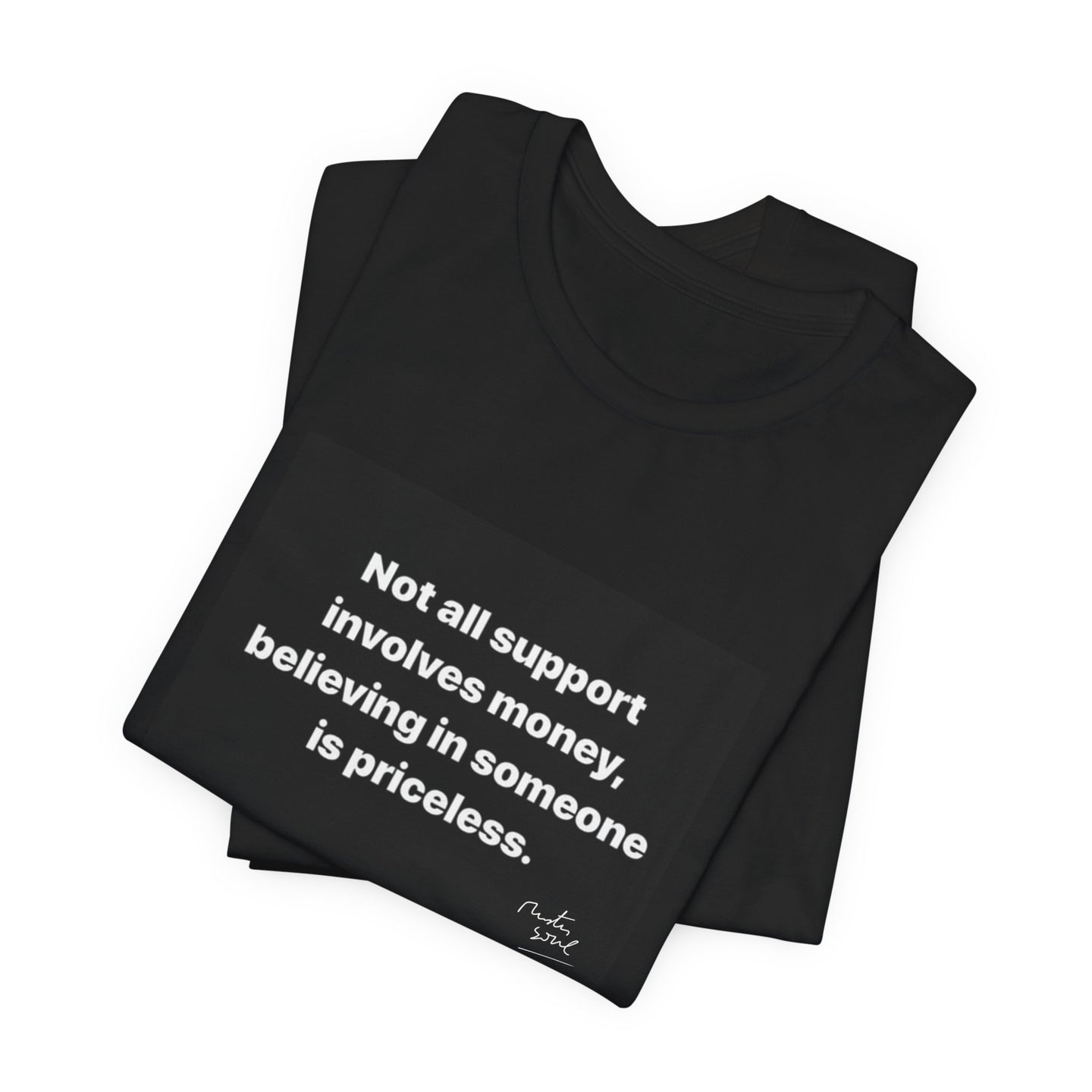 Inspirational Support Tee, Unisex Jersey Short Sleeve Tee, Motivational T-Shirt, Gift for Friends, Casual Wear, Awareness Fashion