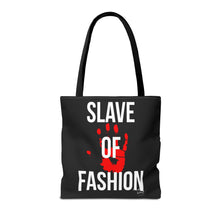 Load image into Gallery viewer, Bold Statement Tote Bag - &#39;Slave of Fashion&#39;

