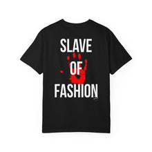 Load image into Gallery viewer, Unisex Garment-Dyed T-Shirt - &#39;Slave of Fashion&#39; Statement Tee
