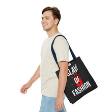 Load image into Gallery viewer, Bold Statement Tote Bag - &#39;Slave of Fashion&#39;
