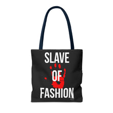Load image into Gallery viewer, Bold Statement Tote Bag - &#39;Slave of Fashion&#39;
