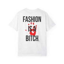 Load image into Gallery viewer, Bold Statement Fashion T-Shirt - &#39;Fashion is a Bitch&#39; Unisex Tee for Trendsetters
