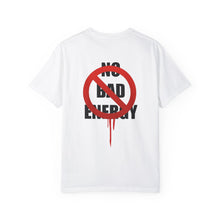 Load image into Gallery viewer, No Bad Energy T-Shirt, Unisex Graphic Tee for Relaxation, Motivational Gift, Casual Wear, Positive Vibes Apparel
