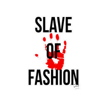 Load image into Gallery viewer, Bold Vinyl Decals - &#39;Slave of Fashion&#39; Statement Stickers
