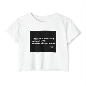 Crop Top, Inspirational Water Quote, Festival Clothing, Boho Chic Tee, Music Festival Apparel, Women's Bohemian Top