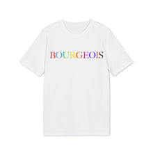 Load image into Gallery viewer, Bourgeois - T-Shirt Unisex
