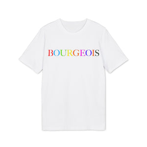 Bourgeois - T-Shirt Unisex