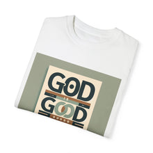 Load image into Gallery viewer, Inspirational God is Good Unisex T-Shirt, Faith-Based Christian Top, Casual Wear, Gift for Believers, Church Apparel
