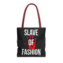 Load image into Gallery viewer, Bold Statement Tote Bag - &#39;Slave of Fashion&#39;
