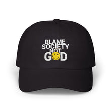 Load image into Gallery viewer, Trendy Dad Cap with &#39;Blame Society Not God&#39; Design, Casual Hat, Gift for Dads, Everyday Wear, Stylish Accessory
