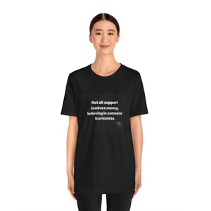 Inspirational Support Tee, Unisex Jersey Short Sleeve Tee, Motivational T-Shirt, Gift for Friends, Casual Wear, Awareness Fashion