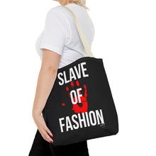 Load image into Gallery viewer, Bold Statement Tote Bag - &#39;Slave of Fashion&#39;
